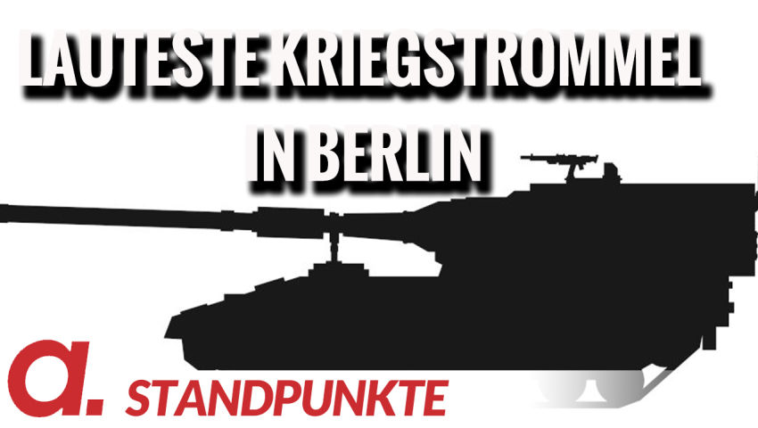 Strack-Zimmermann: Die lauteste Kriegstrommel in Berlin | Von Hermann Ploppa