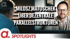 Spotlight: Milosz Matuschek über die Möglichkeiten dezentraler Parallelstrukturen by apolut