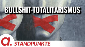 Bullshit-Totalitarismus | Von Felix Feistel by apolut