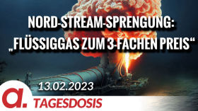 Nord-Stream-Sprengung: „Flüssiggas zum 3-fachen Preis“ | Von Thomas Röper by apolut