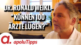 Interview mit Dr. Ronald Weikl – “Können 100 Ärzte lügen?” by apolut
