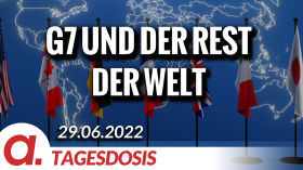 G7 und der Rest der Welt | Von Wolfgang Effenberger by apolut