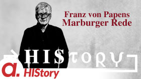 HIStory: Franz von Papens Marburger Rede by apolut