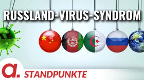 Das Russland-Virus-Syndrom | Von Bernd Lukoschik by apolut