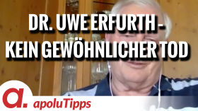 Interview mit Dr. Uwe Erfurth – Kein gewöhnlicher Tod by apolut