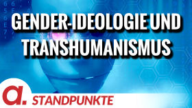 Gender-Ideologie und Transhumanismus | Von Paul Soldan by apolut