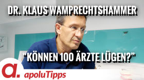 Interview mit Dr. Klaus Wamprechtshammer – “Können 100 Ärzte lügen?” by apolut