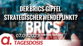Der BRICS-Gipfel in Johannesburg - Strategischer Wendepunkt? | Von Wolfgang Effenberger by apolut