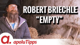Interview mit Robert Briechle aus dem Dokumentarfilm “EMPTY” by apolut