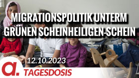 Migrationspolitik unterm Grünen Scheinheiligen-Schein | Von F. Klinkhammer und V. Bräutigam by apolut