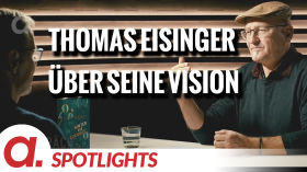 Spotlight: Thomas Eisinger über seine Vision vom Übergang in eine neue Zeit by apolut