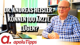 Interview mit Dr. Andreas Heisler – “Können 100 Ärzte lügen? by apolut