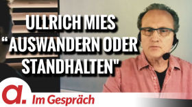 Im Gespräch: Ullrich Mies (“Auswandern oder Standhalten: Politisches Exil oder Widerstand?”) by apolut