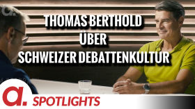 Spotlight: Thomas Berthold über die Debattenkultur in der Schweiz by apolut