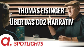Spotlight: Thomas Eisinger über die "Genialität" des CO2-Narratives by apolut