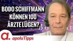 Interview mit Dr. Bodo Schiffmann – “Können 100 Ärzte lügen?” by apolut