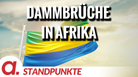 Dammbrüche in Afrika | Von Rüdiger Rauls by apolut