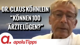 Interview mit Dr. Claus Köhnlein – "Können 100 Ärzte lügen?" by apolut
