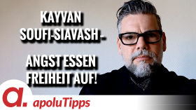 Vortrag: Kayvan Soufi-Siavash in Mannheim – Angst essen Freiheit auf! by apolut