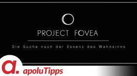 Project Fovea – Der Film by apolut