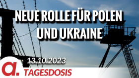 Neue Rolle für Polen und Ukraine | Von Rainer Rupp by apolut