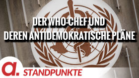 Der erste WHO-Chef macht keinen Hehl aus antidemokratischen Plänen der Organisation | Norbert Häring by apolut