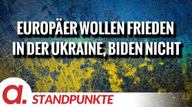 Die Europäer wollen Frieden in der Ukraine, Biden aber nicht | Von Thomas Röper by apolut