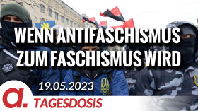Wenn Anti-Faschismus zum Faschismus wird | Von Rainer Rupp by apolut