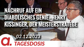 Nachruf auf ein diabolisches Genie – Henry Kissinger, der Meisterstratege | Von Hermann Ploppa by apolut
