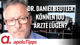 Interview mit Dr. Daniel Beutler – “Können 100 Ärzte lügen?” by apolut